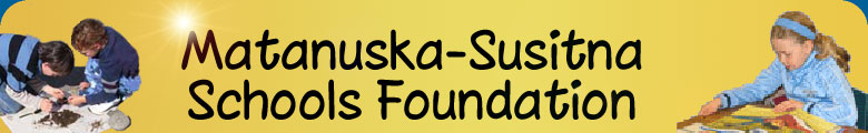 Matanuska-Susitna Schools Foundation
